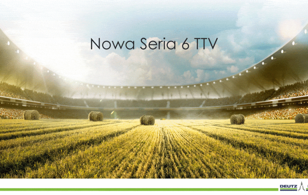 Nowe ciągniki DEUTZ-FAHR serii 6 (modele 6190TTV, 6210TTV, 6230TTV, 6230TTV HD)